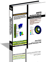 ANSYS Workbench 2025 R1: A Tutorial Approach