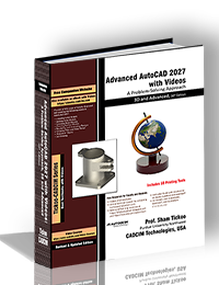 Advanced AutoCAD 2027 with Videos: A Problem-Solving Approach, 3D and Advanced