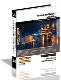 Autodesk 3ds Max 2027 with Videos: A Comprehensive Guide, 26th Edition