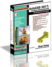 AutoCAD 2017: A Problem-Solving Approach, 3D and Advanced