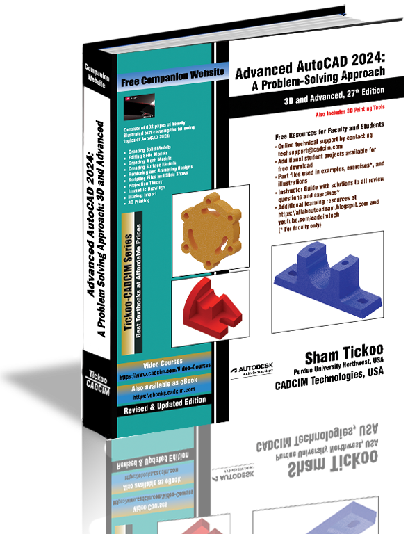 Advanced AutoCAD 2024 A ProblemSolving Approach, 3D and Advanced Book