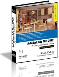Autodesk 3ds Max 2012: A Comprehensive Guide