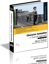 Character Animation: A Tutorial Approach (Using 3ds Max)