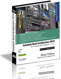 Autodesk Revit Architecture 2016 for Architects and Designers