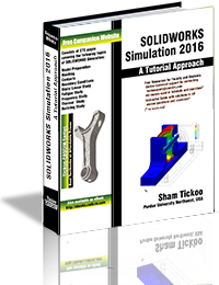 SOLIDWORKS Simulation 2016: A Tutorial Approach